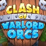 Clash of Warlord Orcs